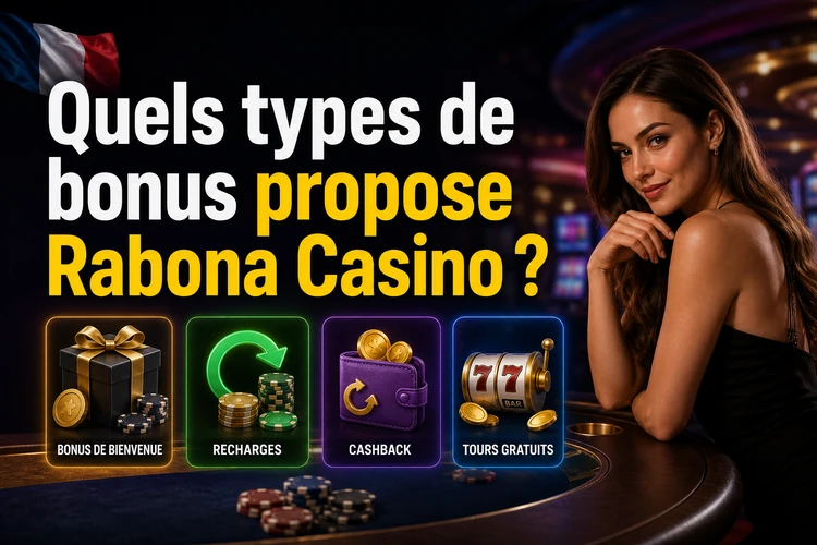 Quels types de bonus propose Rabona Casino ?